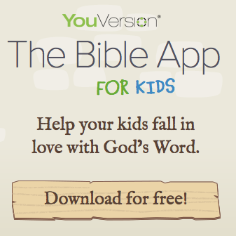 Download the YouVerion Bible App For Kids
