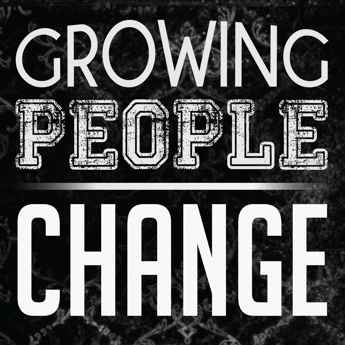 Growing People Change - Journey Church in Pineville Core Value