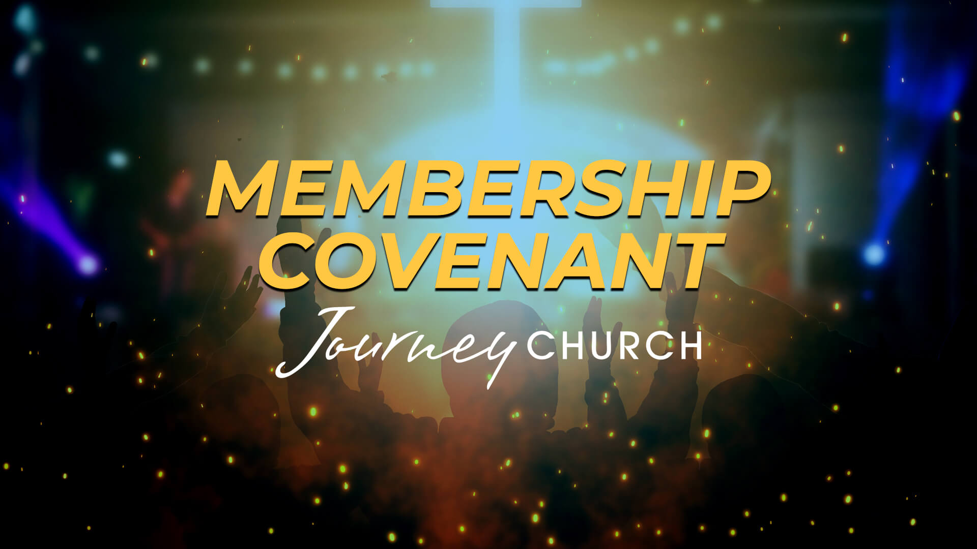 Journey Church Membership Covenant