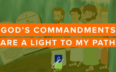 God’s Commandments Are A Light To My Path