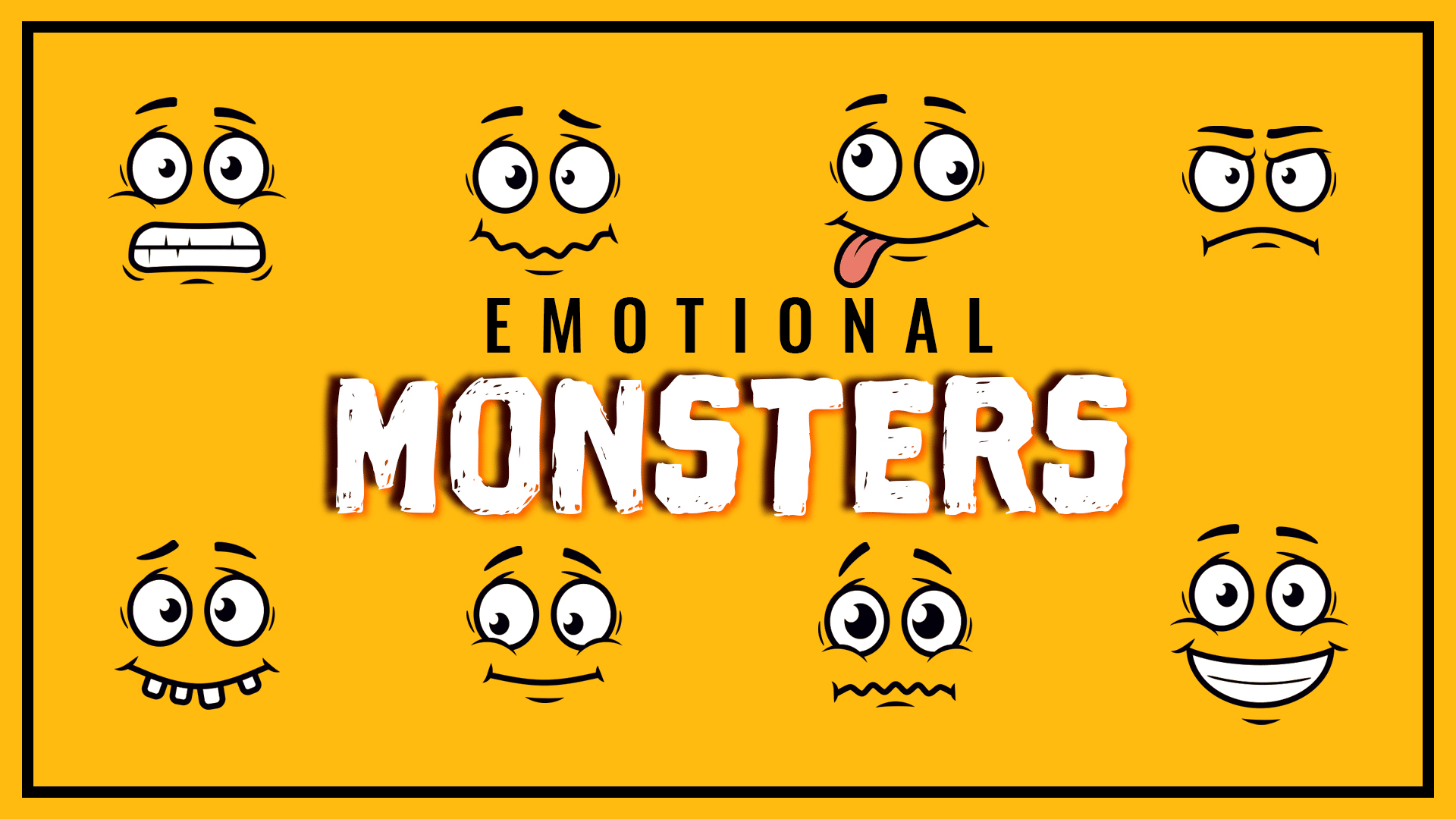 Emotional Monsters