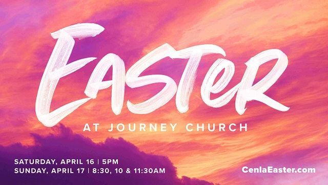 Easter at Journey Church in Pineville
