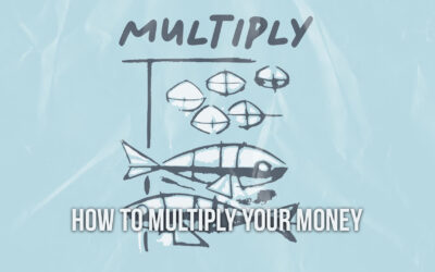How To Multiply Your Money