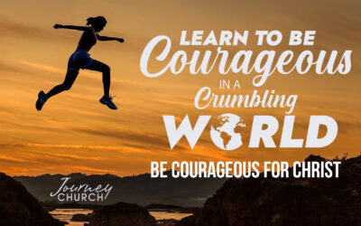 Be Courageous for Christ